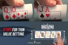 博狗扑克：如何像职业牌手那样做薄价值下注-博狗扑克 蜗牛扑克 德州扑克跟我学