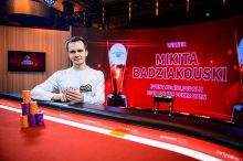 Mikita Badziakouski斩获BPO第9项赛事£50,000 NLHE胜利!-博狗扑克 蜗牛扑克 德州扑克跟我学