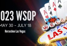 【EV扑克】2023WSOP参赛攻略,你值得拥有!-博狗扑克 蜗牛扑克 德州扑克跟我学