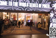 【EV扑克】WSOP常规桌如何报名?快看完整报名流程教学!-博狗扑克 蜗牛扑克 德州扑克跟我学