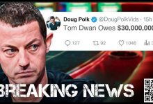 【EV扑克】Tom Dwan被曝总欠债高达3000万美金！真正的大债主是？-博狗扑克 蜗牛扑克 德州扑克跟我学