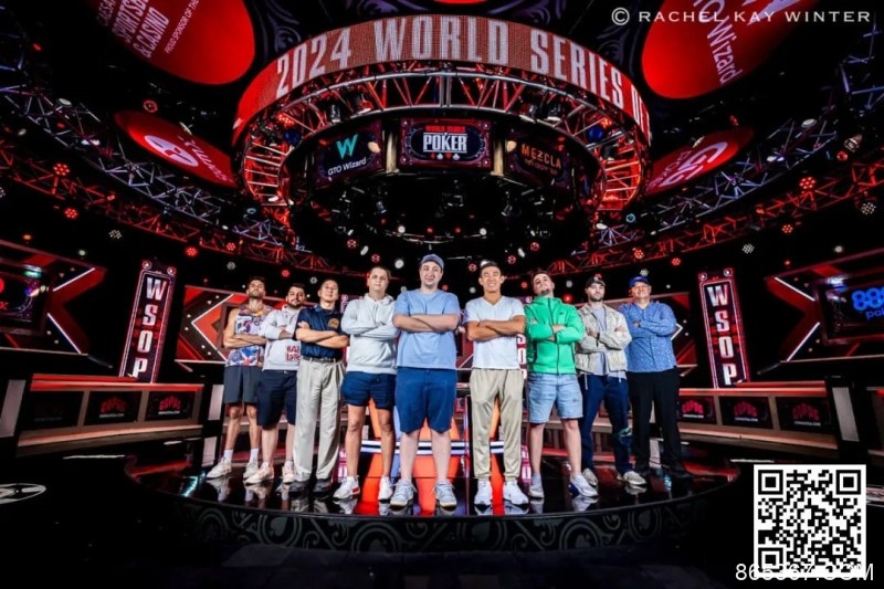 【EV扑克】2024WSOP | 主赛决赛桌已成，冠军可得千万奖金，陈东、罗曦湘等多名国人领衔晋级各赛事