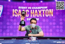 【EV扑克】简讯 | Isaac Haxton赢得扑克大师赛冠军，奖金35.2万美元-博狗扑克 蜗牛扑克 德州扑克跟我学