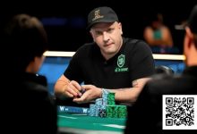 【EV扑克】3BB的逆袭!七条金手链得主从淘汰边缘,一路翻倍至WSOP主赛事FT-博狗扑克 蜗牛扑克 德州扑克跟我学