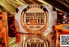 【EV扑克】GGPoker官宣|《2025 WSOP线上金手链系列赛》盛大登场!三大赛事亮点一次看-博狗扑克 蜗牛扑克 德州扑克跟我学