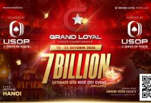 【EV扑克】Grand Loyal扑克锦标赛宣布2025河内站 | 开幕赛保底70亿越南盾,由USOP倾力支持-博狗扑克 蜗牛扑克 德州扑克跟我学